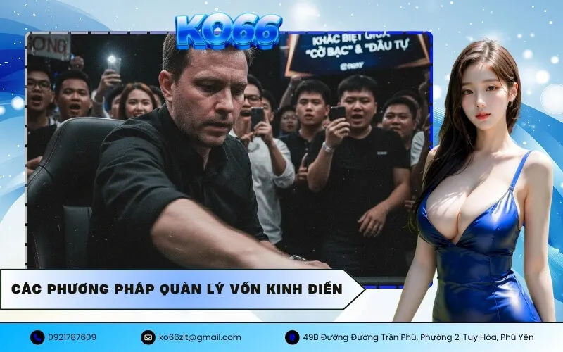 Các phương pháp quản lý vốn kinh điển
