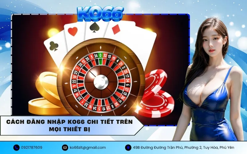 Cách đăng nhập KO66 chi tiết trên mọi thiết bị