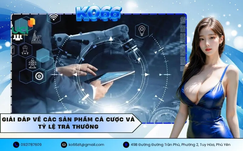 Giải đáp về các sản phẩm cá cược và tỷ lệ trả thưởng