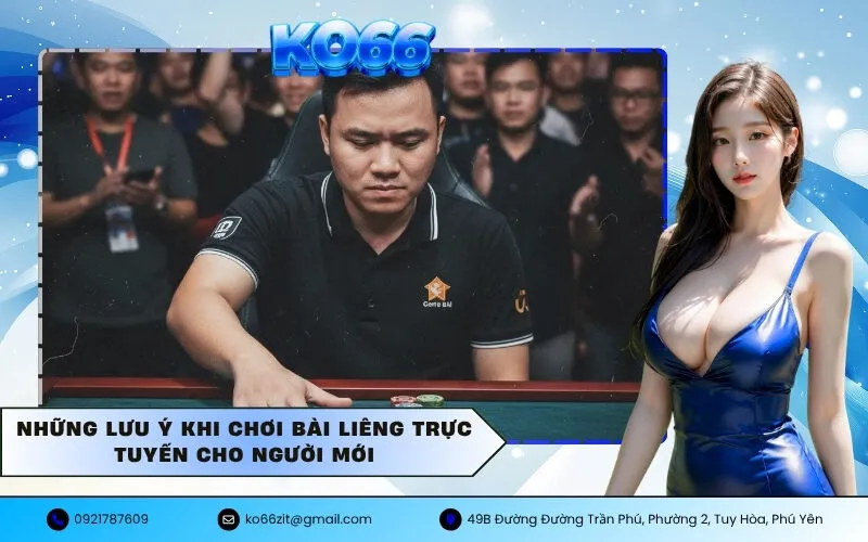 Lưu Ý Khi Chơi Bài Liêng