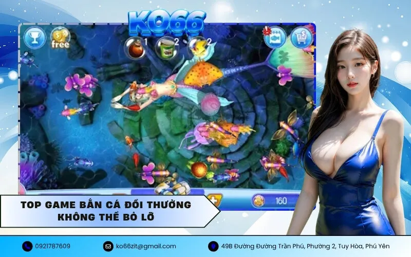 Top game bắn cá đổi thưởng không thể bỏ lỡ