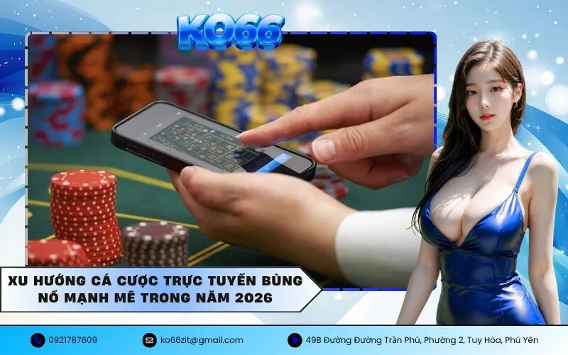 Xu hướng cá cược trực tuyến